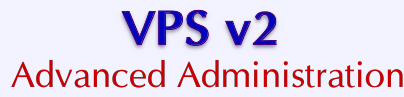 VPS v2: Advanced Administration