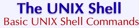 VPS v2: The UNIX Shell: Basic UNIX Shell Commands