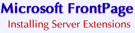 VPS v2: Microsoft FrontPage: Installing Server Extensions