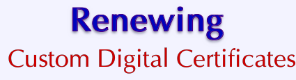 VPS v2: Renewing: Custom Digital Certificates