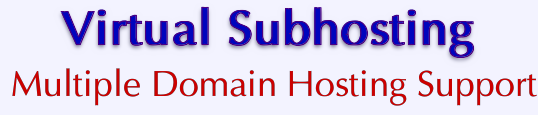 VPS v2: Virtual Subhosting: Multiple Domain Hosting Support