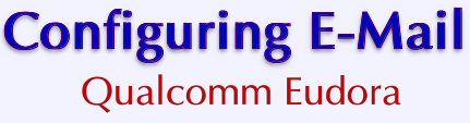 VPS v2: Configuring E-Mail: Qualcomm Eudora