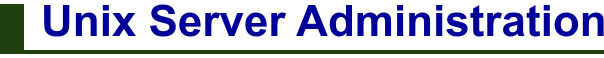 Unix Server Administration