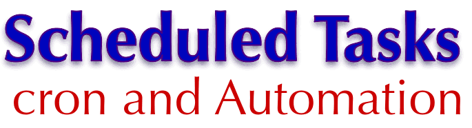 Scheduled Tasks: cron and Automation