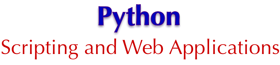 Python: Scripting and Web Applications