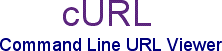 cURL - Command Line URL viewer